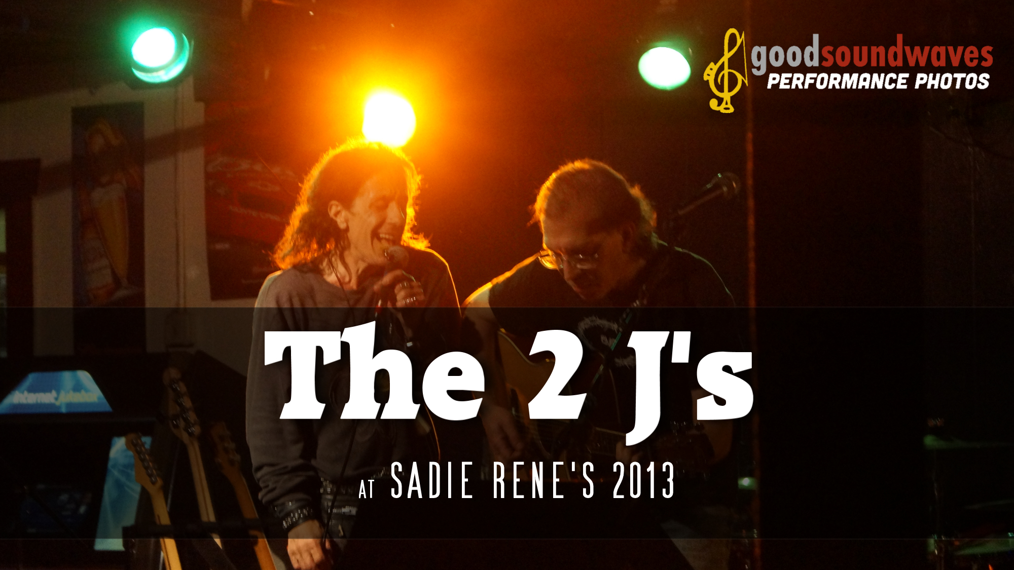 The 2 J’s @ Sadie Rene’s 2013