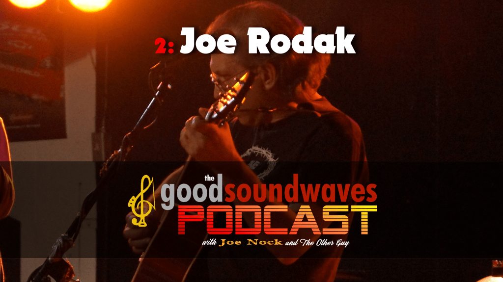 E002: Smokin’ Joe&nbsp;Rodak