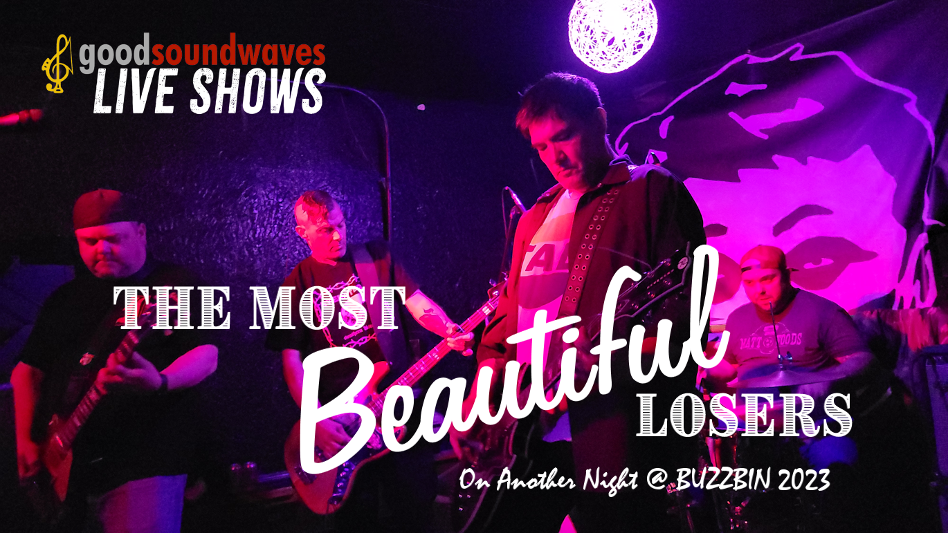 The Most Beautiful Losers @ Buzzbin 2023 (II)