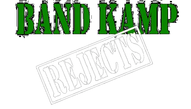 Band Kamp Rejects