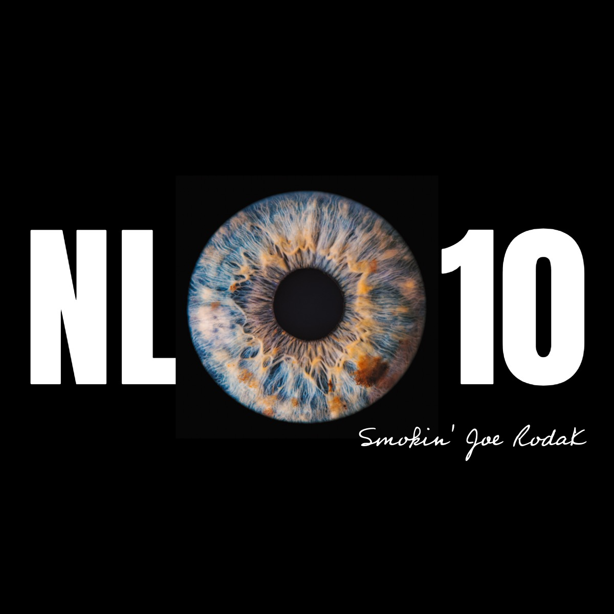 “NLEYE10” by Smokin’ Joe Rodak