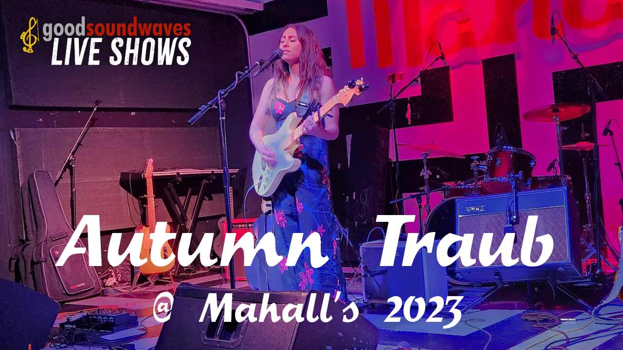 Autumn Traub @ Mahall’s 2023