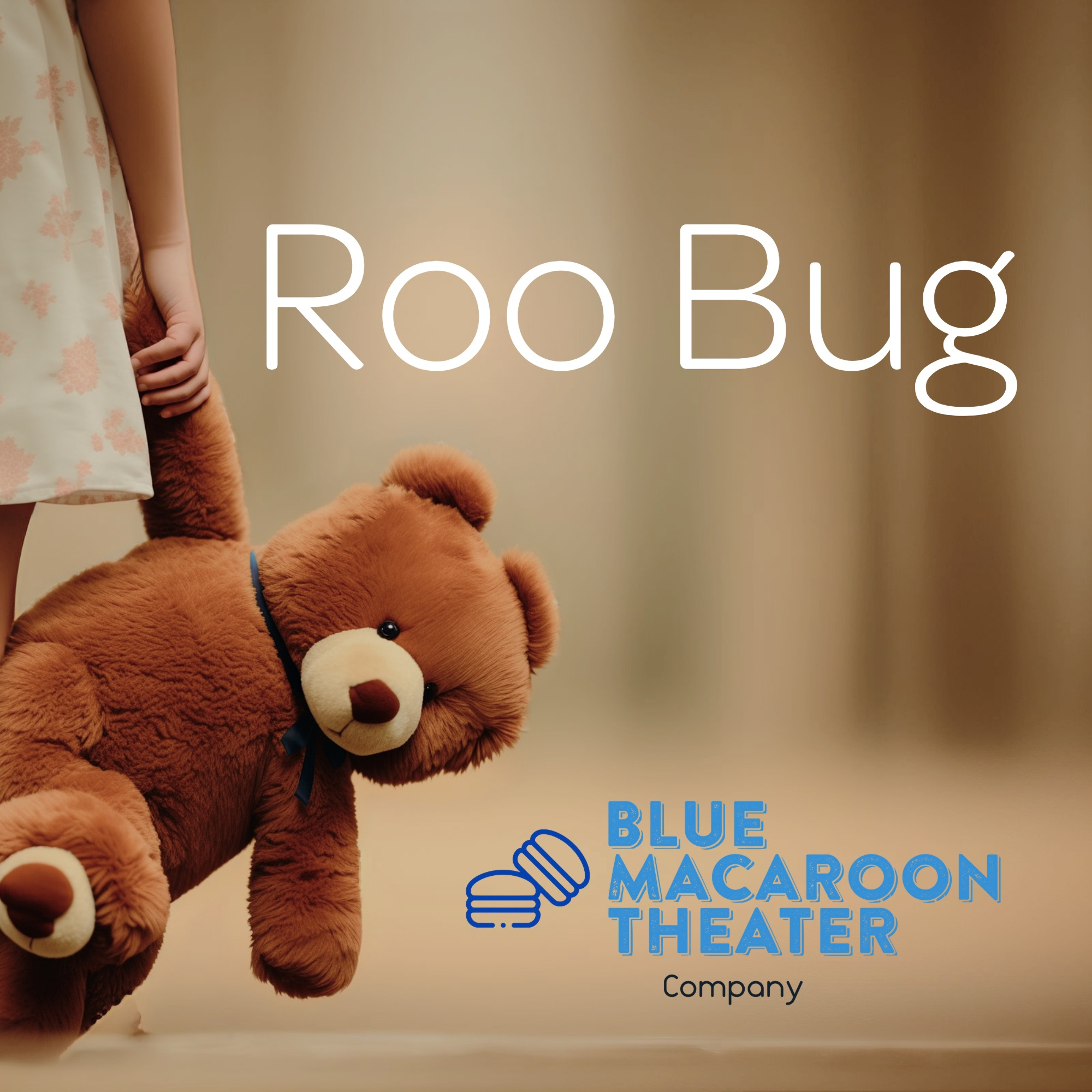 Roo Bug@ Blue Macaroon Theater 2025