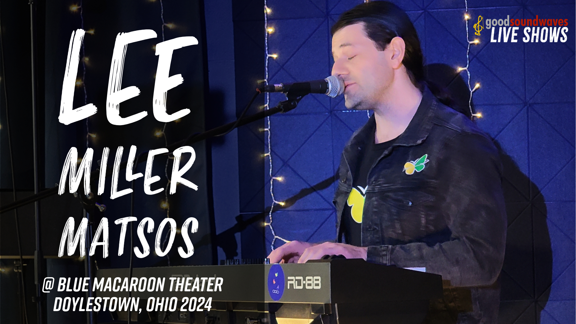 Lee Miller Matsos @ Blue Macaroon Theater 2024