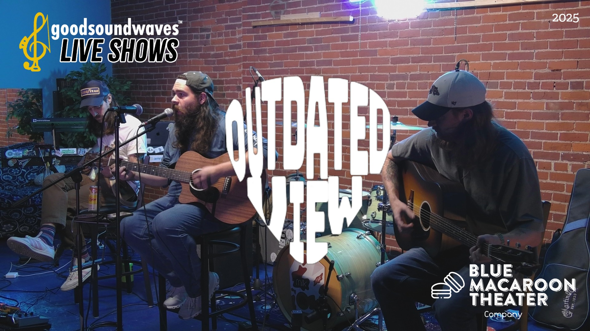 Outdated View @ Blue Macaroon Theater 2025