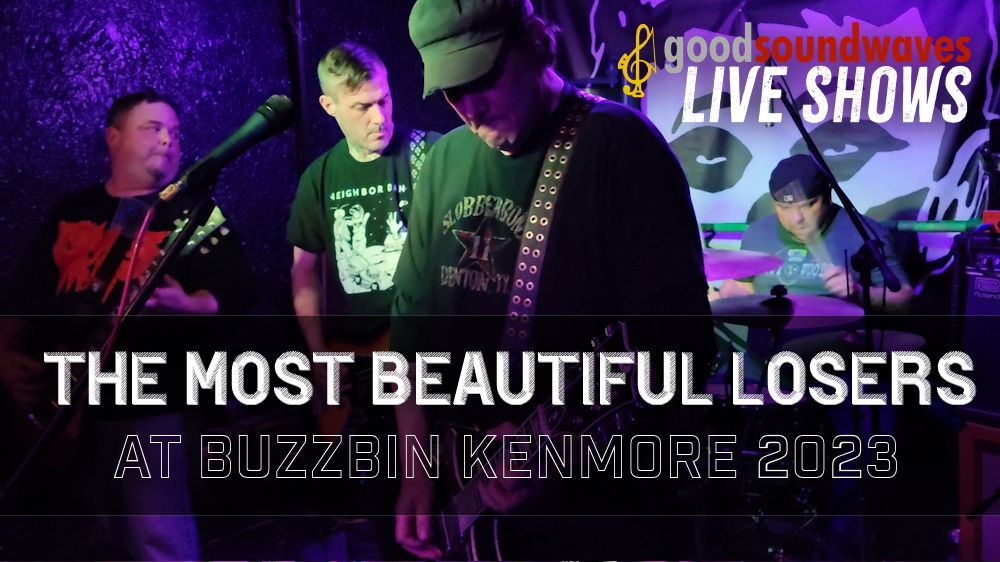 The Most Beautiful Losers @ Buzzbin 2023